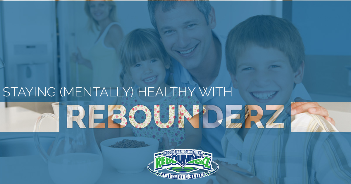 stay mentally healthy with rebounderz rebounderz
