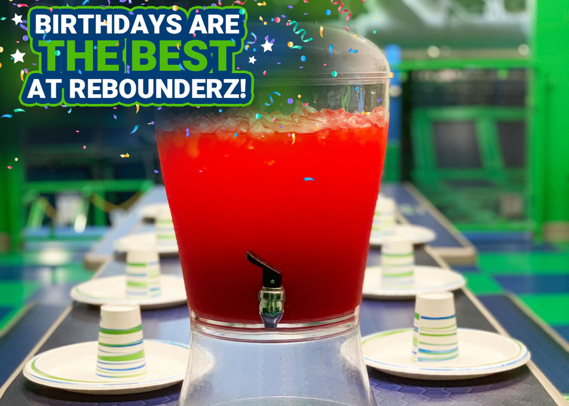 Birthday's are Best at Rebounderz 2 Birthday's are Best at Rebounderz 2