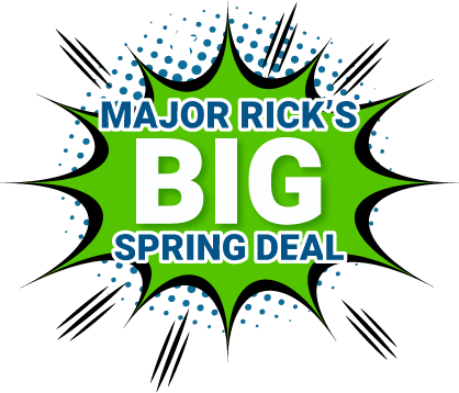 MajorRick's_BigSpringDeal MajorRick's_BigSpringDeal
